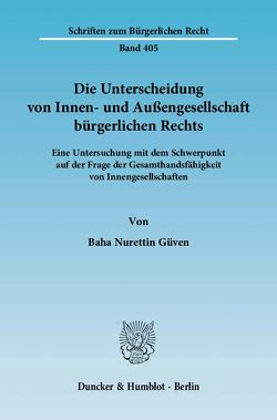 Die Unterscheidung von Innen- und Außengesellschaft bürgerlichen Rechts. von Güven,  Baha Nurettin