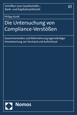 Die Untersuchung von Compliance-Verstößen von Kordt,  Philipp