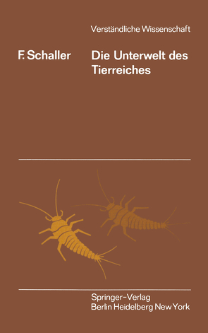 Die Unterwelt des Tierreiches von Schaller,  F.