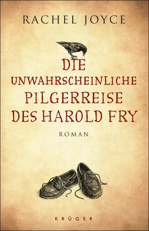 Die unwahrscheinliche Pilgerreise des Harold Fry von Andreas,  Maria, Joyce,  Rachel