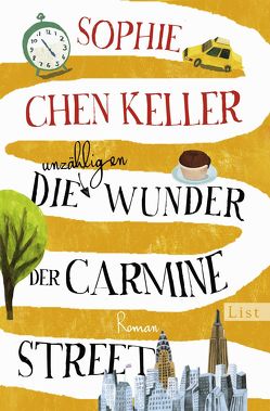 Die unzähligen Wunder der Carmine Street von Chen Keller,  Sophie, Rodewald,  Corinna