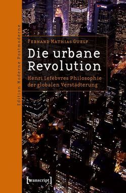 Die urbane Revolution von Guelf,  Fernand Mathias