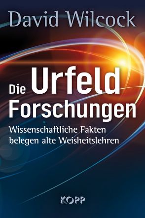 Die Urfeld-Forschungen von Wilcock,  David
