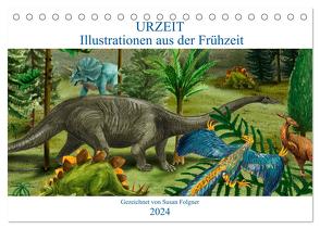 Die Urgeschichte (Tischkalender 2024 DIN A5 quer), CALVENDO Monatskalender von Susan Folgner,  dieKLEINERT/