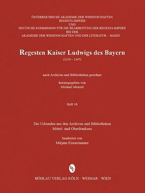 Die Urkunden aus den Archiven und Bibliotheken Mittel- und Oberfrankens von Eisenzimmer,  Mirjam