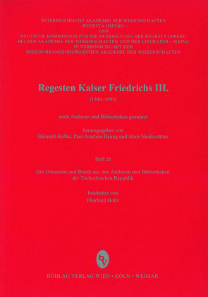 Die Urkunden und Briefe aus den Archiven und Bibliotheken der Tschechischen Republik von Holtz,  Eberhard