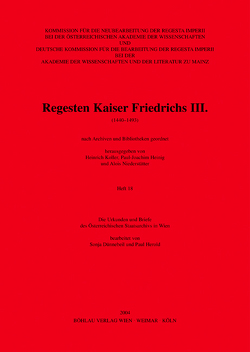 Die Urkunden und Briefe des Österreichischen Staatsarchivs in Wien von Dünnebeil,  Sonja, Herold,  Paul