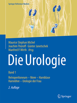 Die Urologie von Janetschek,  Günter, Michel,  Maurice Stephan, Thüroff,  Joachim, Wirth,  Manfred P.