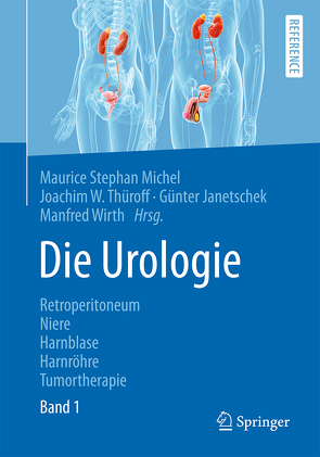 Die Urologie von Janetschek,  Günther, Michel,  Maurice Stephan, Thüroff,  Joachim W, Wirth,  Manfred