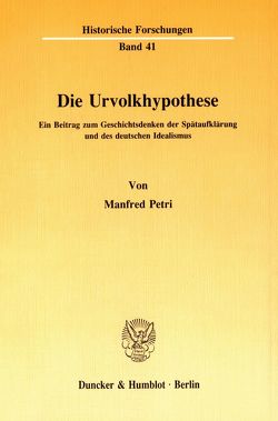 Die Urvolkhypothese. von Petri,  Manfred