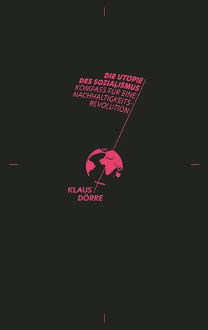 Die Utopie des Sozialismus von Doerre,  Klaus