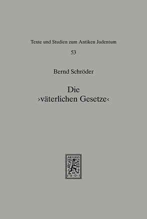 Die ‚väterlichen Gesetze‘ von Schroeder,  Bernd