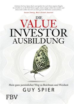 Die Value-Investor-Ausbildung von Spier,  Guy