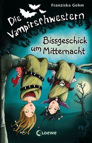 Die Vampirschwestern (Band 8) – Bissgeschick um Mitternacht von Gehm,  Franziska