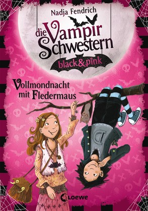 Die Vampirschwestern black & pink 2 – Vollmondnacht mit Fledermaus von Fendrich,  Nadja, Henze,  Dagmar