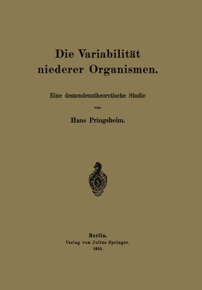 Die Variabilität niederer Organismen von Pringsheim,  Hans