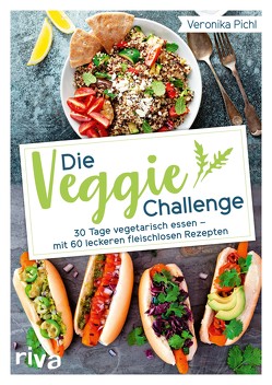 Die Veggie-Challenge von Pichl,  Veronika