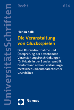 Die Veranstaltung von Glücksspielen von Kolb,  Florian