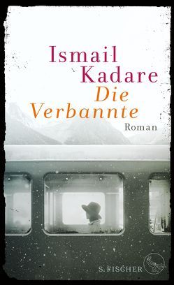 Die Verbannte von Kadare,  Ismail, Roehm,  Joachim