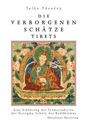 Die verborgenen Schä̈tze Tibets von Knausenberger,  Gudrun, Nyi ma,  Jig med Ten pa’i, Tulku,  Thondup