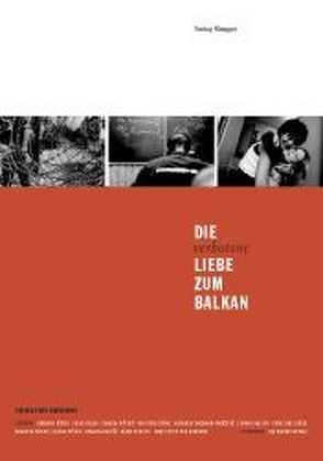 Die verbotene Liebe zum Balkan von Brunner,  Peter, Fäh,  Hans, Glaus,  Bruno