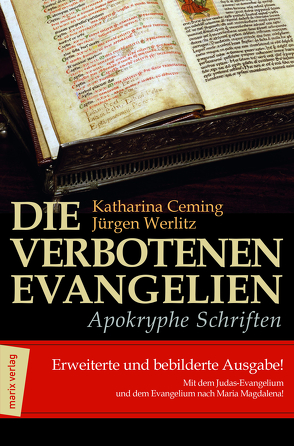 Die verbotenen Evangelien – Apokryphe Schriften von Ceming,  Katharina, Werlitz,  Jürgen