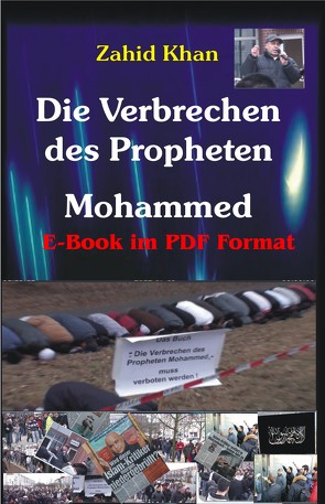 Die Verbrechen des Propheten Mohammed von Khan,  Zahid Ali