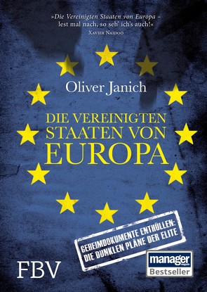 Die Vereinigten Staaten von Europa von Oliver,  Janich