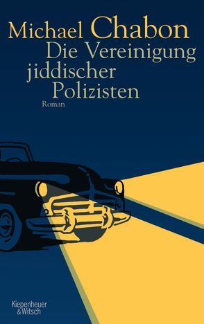 Die Vereinigung jiddischer Polizisten von Chabon,  Michael, Fischer,  Andrea