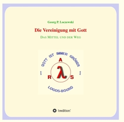 Die Vereinigung mit Gott von Loczewski,  Georg P