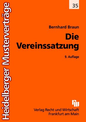 Die Vereinssatzung von Braun,  Bernhard