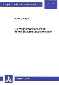 Die Verfahrensstandschaft für die Stationierungsstreitkräfte von Berger,  Henning