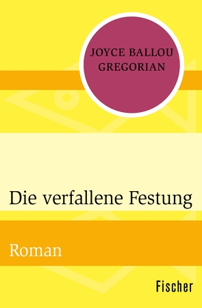 Die verfallene Festung von Götting,  Waltraud, Gregorian,  Joyce Ballou