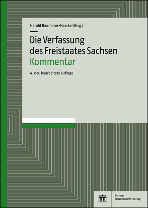 Die Verfassung des Freistaates Sachsen von Baumann-Hasske,  Harald
