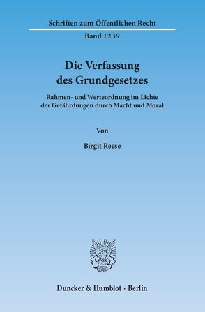 Die Verfassung des Grundgesetzes. von Reese,  Birgit