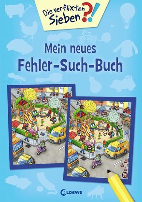 Die verflixten Sieben – Mein neues Fehler-Such-Buch von Krause,  Joachim, Leiber,  Lila L., Wieker,  Katharina