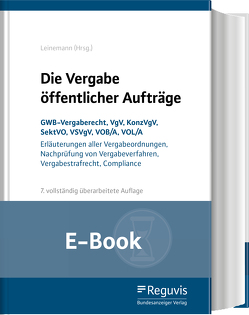 Die Vergabe öffentlicher Aufträge (E-Book) von Kirch,  Thomas, Leinemann,  Eva-Dorothee, Leinemann,  Ralf