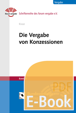 Die Vergabe von Konzessionen (E-Book) von Kruse,  Oliver