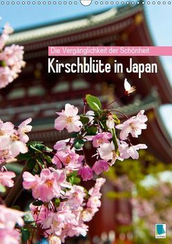 Die Vergänglichkeit der Schönheit – Kirschblüte in Japan (Wandkalender 2019 DIN A3 hoch) von CALVENDO