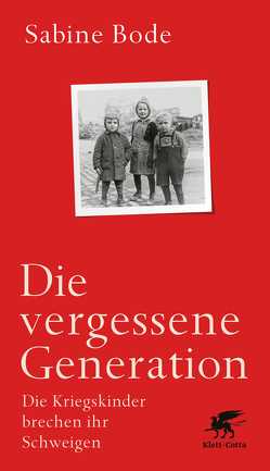 Die vergessene Generation von Bode,  Sabine, Reddemann,  Luise