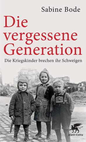 Die vergessene Generation von Bode,  Sabine, Reddemann,  Luise