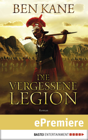 Die Vergessene Legion von Hanowell,  Dr. Holger, Kane,  Ben