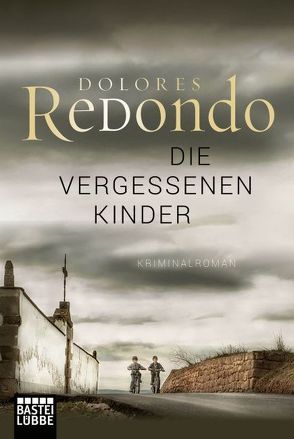 Die vergessenen Kinder von Redondo,  Dolores, Strobel,  Matthias