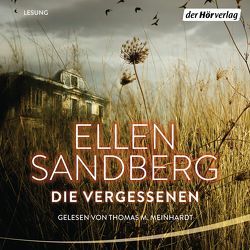 Die Vergessenen von Meinhardt,  Thomas M., Sandberg,  Ellen