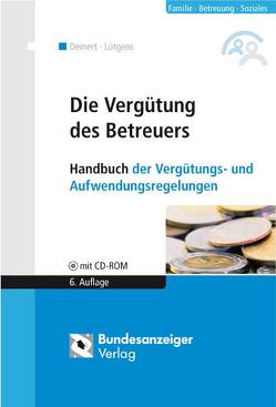 Die Vergütung des Betreuers (E-Book) von Deinert,  Horst, Lütgens,  Kay