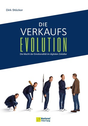 Die Verkaufsevolution von Stöcker,  Dirk