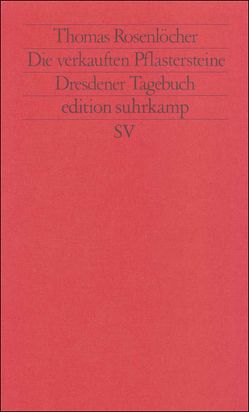 Die verkauften Pflastersteine von Rosenlöcher,  Thomas