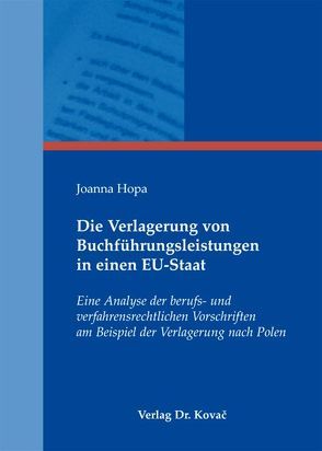 Die Verlagerung von Buchführungsleistungen in einen EU-Staat von Hopa,  Joanna