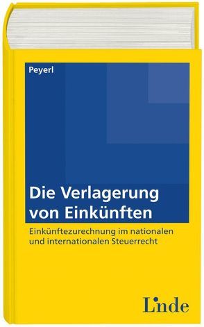 Die Verlagerung von Einkünften von Peyerl,  Hermann