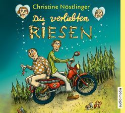 Die verliebten Riesen von Nöstlinger ,  Christine, Schepmann,  Philipp